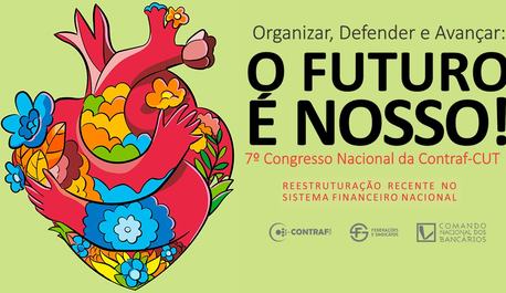 7o-congresso-da-contraf-cut-debatera-sobre-mudancas-no-sistema-financeiro
