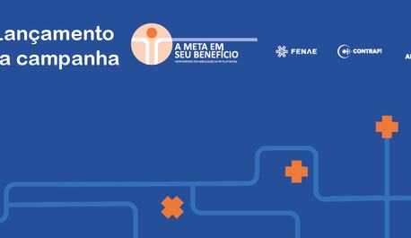 fenae-contraf-cut-e-anapar-lancam-campanha-sobre-meta-atuarial-hoje-13